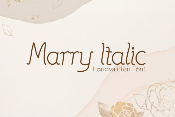 Marry Italic: A Chic Handwritten Typeface for Modern Branding
