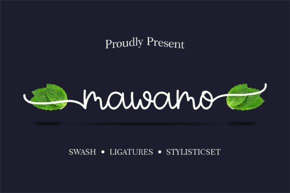 Mawamo: The Elegant Script Font for Handmade Product Labels and Shop Branding