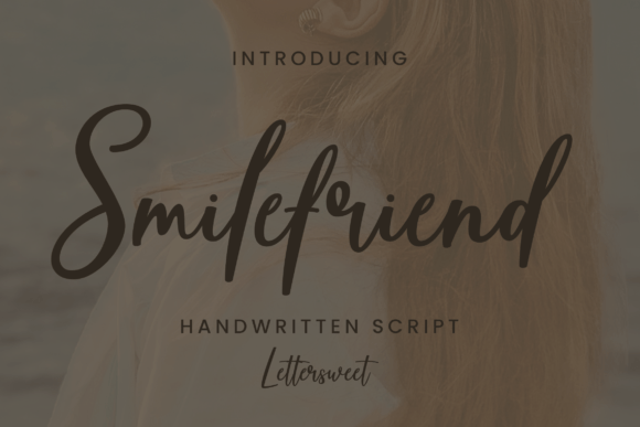 Smilefriend: The Romantic Script Font for Authentic Brand Identity